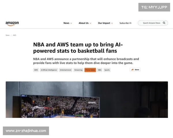 亚马逊云科技与NBA合作推出AI防守数据系统，量化球员价值